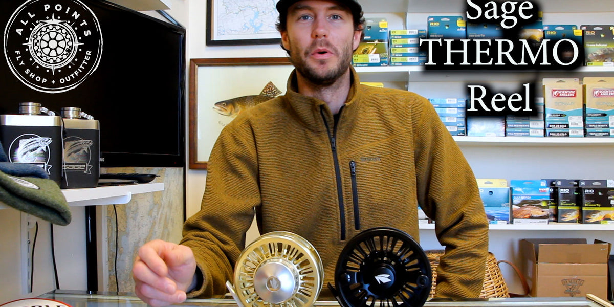 Video: Sage THERMO Fly Reel Preview– All Points Fly Shop +