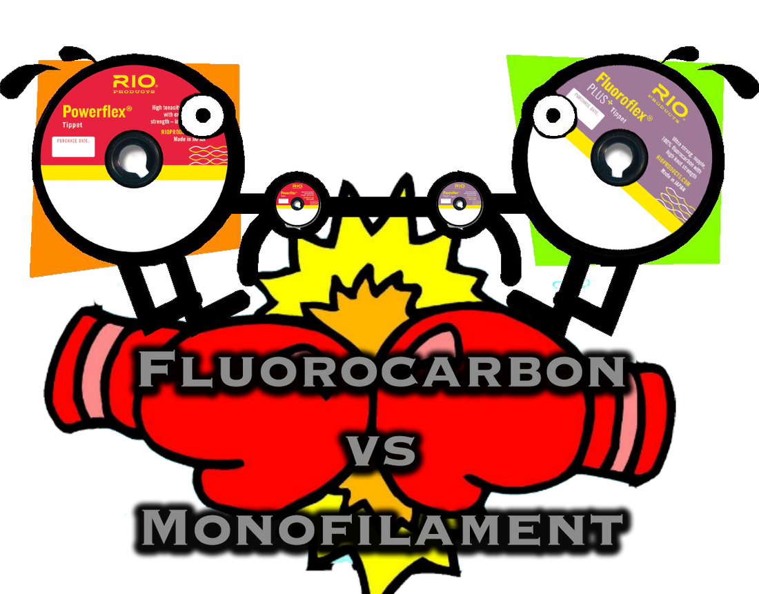 Fluorocarbon vs Monofilament Fly Fishing