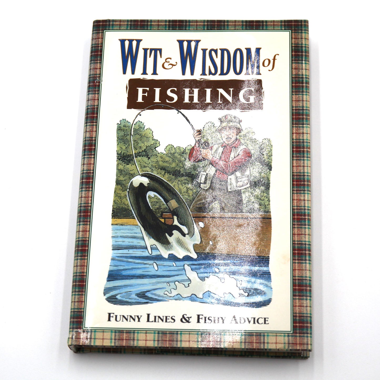 Wit & Wisdom of Fishing